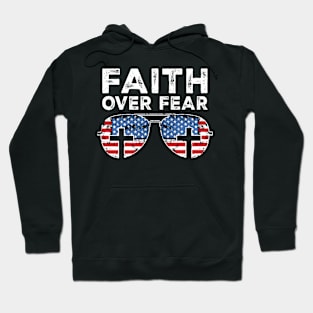 Faith Over Fear Christian America Pride American Flag Hoodie